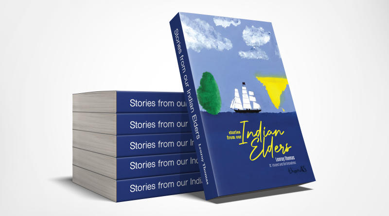 New book, Stories from our Indian Elders, by Lenroy Thomas to be released soon